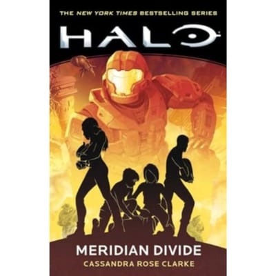Halo Meridian Divide par Cassandra Rose Clarke Livre de poche 9781668037850