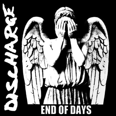 End Of Days - Discharge