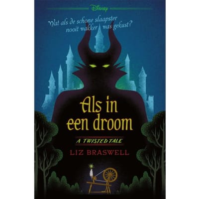 Als In Een Droom - Disney - A Twisted Tale - Liz Braswell