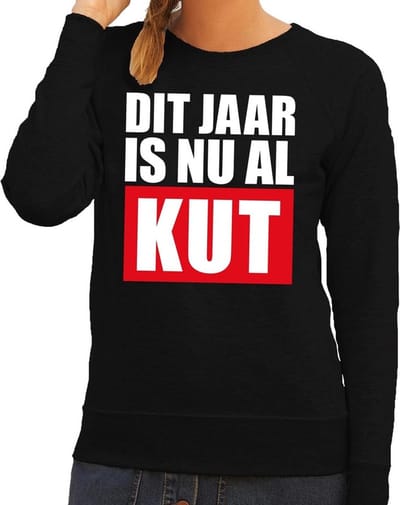 Foute oud en nieuw trui / sweater - dit jaar is nu al kut - zwart voor dames XS