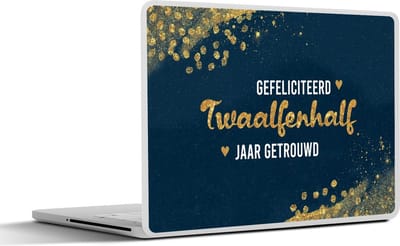 Laptop sticker - 17.3 inch - Gefeliciteerd twaalfenhalf jaar getrouwd - Spreuken - Quotes - Goud - Jubileum - 40x30cm - Laptopstickers - Laptop skin - Cover