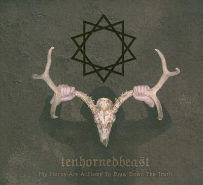 Tenhornedbeast - My Horns Are A Flame To Draw Down.. (CD)