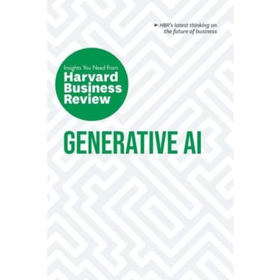 Generative Ai: The Insights You Need From Harvard Business Review - Hbr Insights Series - Harvard Business Review