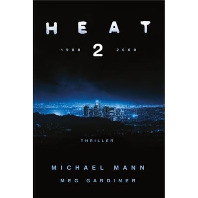 Heat 2 - Michael Mann