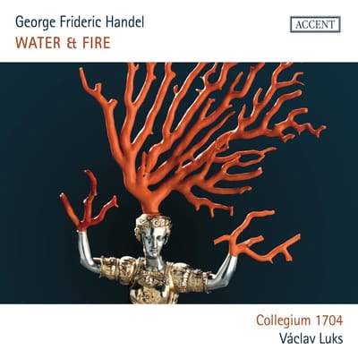 Collegium 1704, Vaclav Luks - Handel: Water & Fire - Water Music & Music For The Royal Fireworks (CD)