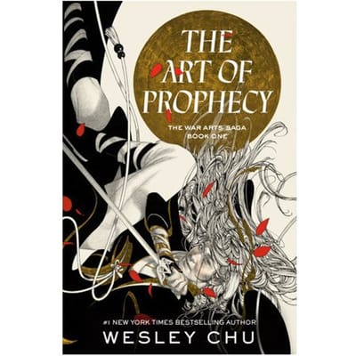 The Art Of Prophecy - Chu, Wesley