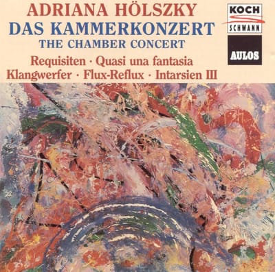 Adriana Hölszky: Das Kammerkonzert