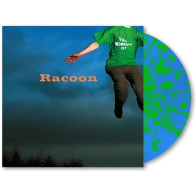 Till Monkeys Fly - Racoon