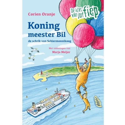 Koning Meester Bil - De Klas Van Juf Fiep - Corien Oranje