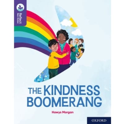 Oxford Reading Tree Treetops Reflect: Oxford Reading Level 11: The Kindness Boomerang - Oxford - Hawys Morgan