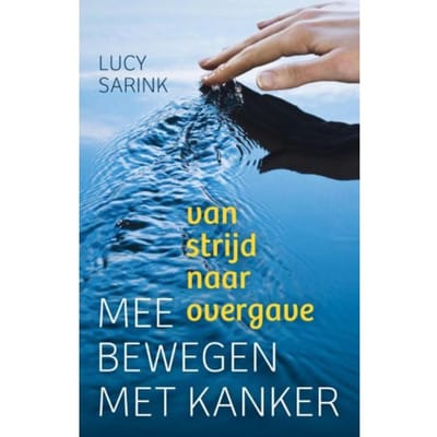 Meebewegen Met Kanker - Lucy Sarink