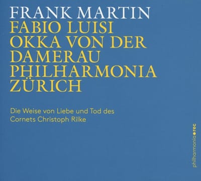 Fabio Luisi, Okka von Der Damerau, Philharmonia Zürich - Martin: Der Weise von Liebe Und Tod Des Cornets Christoph Rilke (CD)