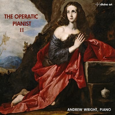 Andrew Wright - The Operatic Pianist, Vol. II (CD)