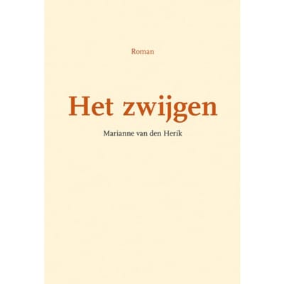 Het Zwijgen - Marianne van den Herik