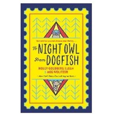 To Night Owl From Dogfish - Holly Goldberg-Sloan