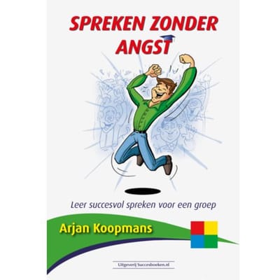 Spreken Zonder Angst - Arjan Koopmans