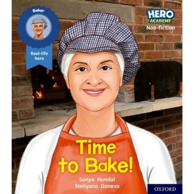 Hero Academy Non-Fiction: Oxford Level 5, Green Book Band: Time To Bake! - Hero Academy - Hundal, Sonya
