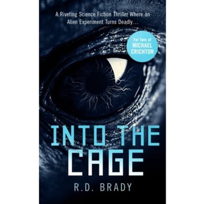 Into The Cage - The A.L.I.V.E. Series - R.D. Brady