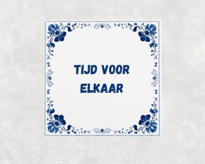 Spreuk tegel 15x15 cm Tijd voor elkaar