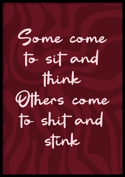 Poster Sit and think - 50x70 cm - WC Poster - WALLLL - Exclusief lijst - Professioneel fotopapier