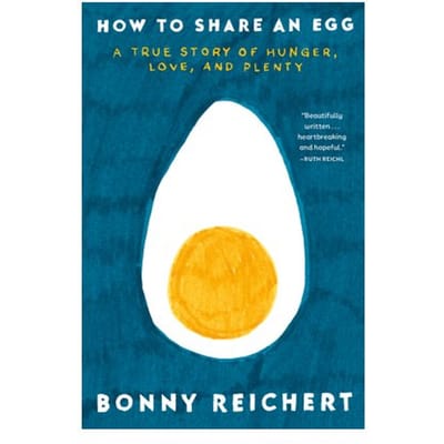 How To Share An Egg - Bonny Reichert