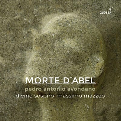 Filippo Mineccia, Massimo Mazzeo, Divino Sospiro - Avondano: La Morte D'abel (Oratorio) (2 CD)