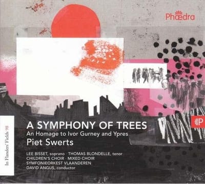 Piet Swerts, Lee Bisset, Thomas Blondelle, Symfonie Orkest Vlaanderen, David Angus - In Flanders' Fields Vol. 98 - A Symphony Of Trees (2 CD)