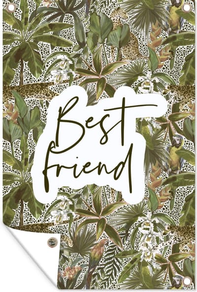 Muurdecoratie Quotes - Vriendschap - Best friend - Spreuken - 120x180 cm - Tuinposter - Tuindoek