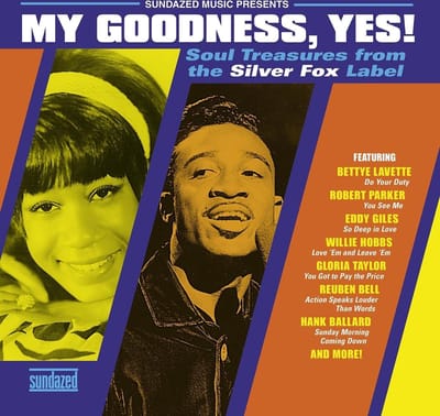 My Goodness Yes - Soul Treasures From