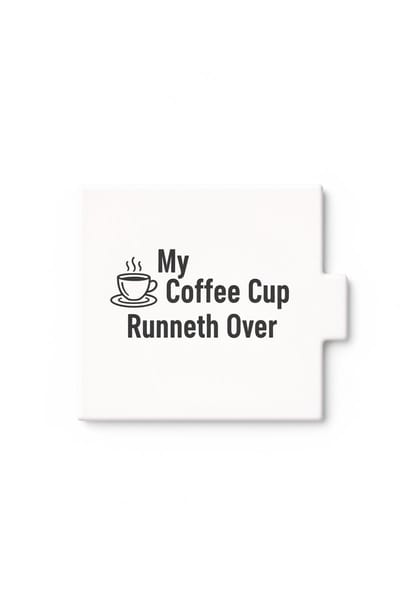 Grappige Koffie Quote Keramische Tegel – “My Coffee Cup Runneth Over” Minimalistisch Koffie Design – Decoratieve Wandtegel Cadeau
