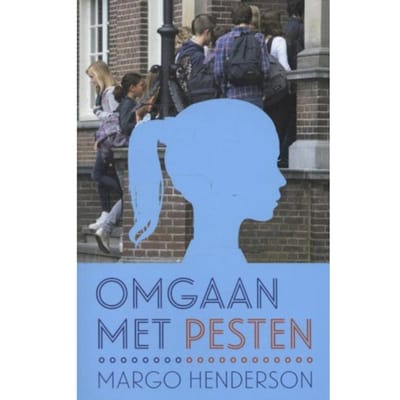 Omgaan Met Pesten - Margo Henderson