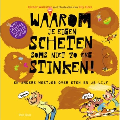 Waarom Je Eigen Scheten Soms Niet Zo Erg Stinken! - Esther Walraven