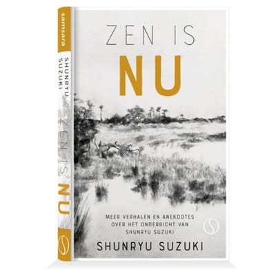 Zen Is Nu - Shunryu Suzuki