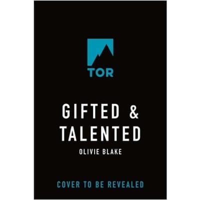 Gifted & Talented - Olivie Blake