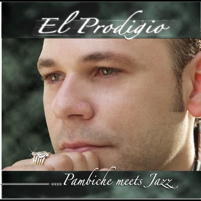 El Prodigio - Pambiche Meets Jazz (CD)