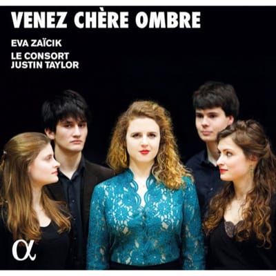 Eva Zaïcik, Le Consort, Justin Taylor - Venez Chere Ombre (CD)