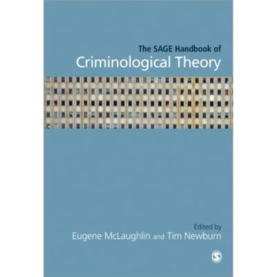 The Sage Handbook Of Criminological Theory - Tim Newburn