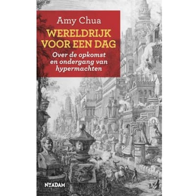Wereldrijk Voor Een Dag - A. Chua