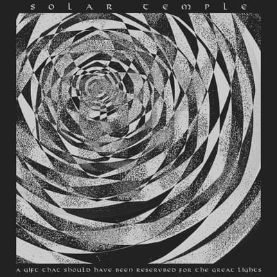 Solar Temple - A Gift That Should Have Been Reserved For The Great Lights (CD)