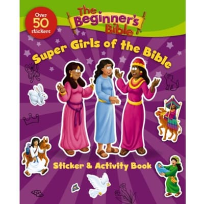 The Beginner's Bible Super Girls Of The Bible Sticker And Activity Book