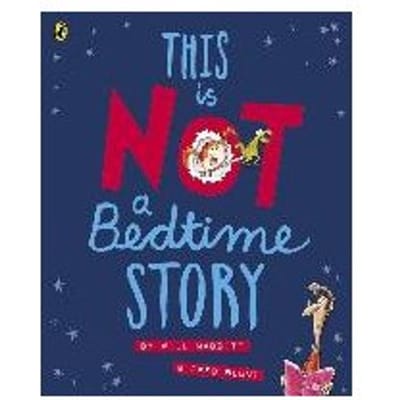 This Is Not A Bedtime Story - Will Mabbitt