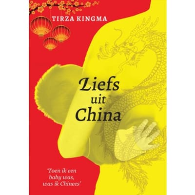 Liefs Uit China - Tirza Kingma