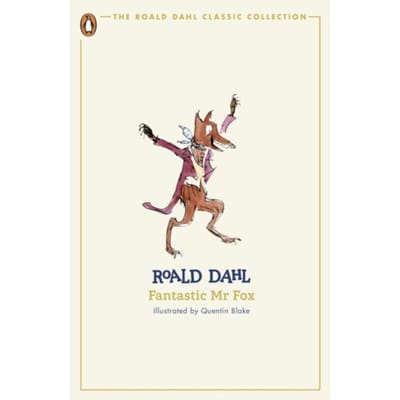 Fantastic Mr Fox - The Roald Dahl Classic Collection - Roald Dahl