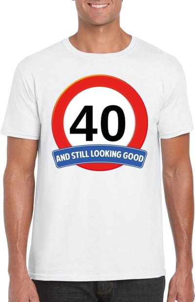 40 jaar and still looking good - t-shirt met verkeersbord print - wit - voor heren - verjaardag cadeau - party - feestartikelen 40 jarige S