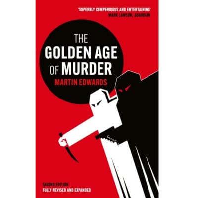 The Golden Age Of Murder - Martin Edwards