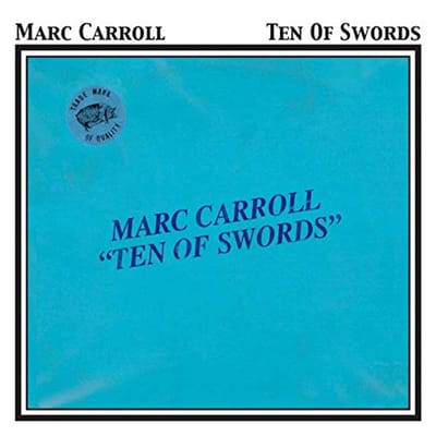 Marc Carroll - Ten Of Swords (CD)