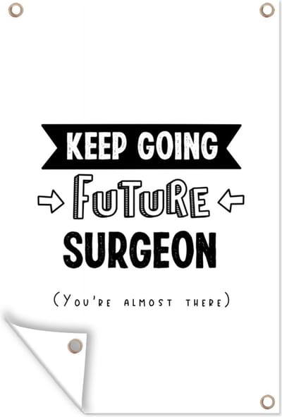 Muurdecoratie Dokter - Geneeskunde - Quotes - Studeren - 120x180 cm - Tuinposter - Tuindoek