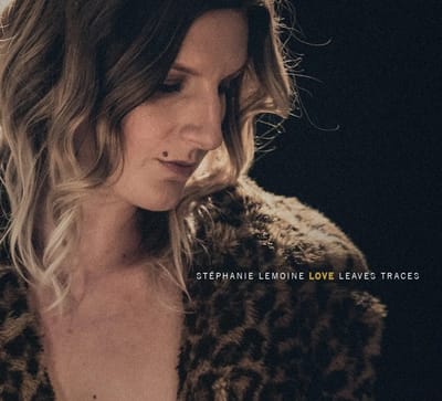 Stéphanie Lemoine - Love Leaves Traces (CD)