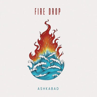 Ashkabad - Fire Drop (CD)