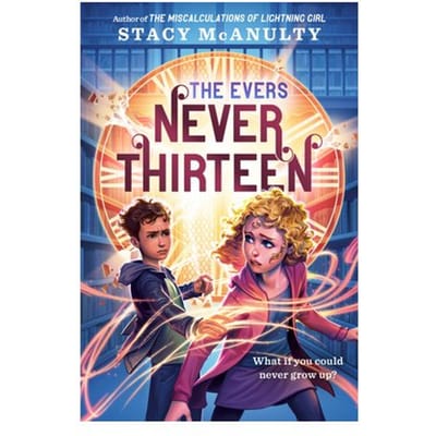 Never Thirteen - Evers - Stacy McAnulty